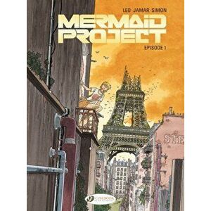 Mermaid Project Vol. 1: Episode 1, Paperback - Corine Jamar imagine