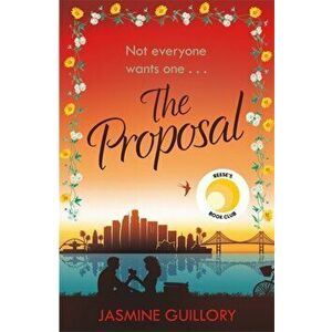 Proposal. A Reese Witherspoon Hello Sunshine Book Club Pick, Paperback - Jasmine Guillory imagine
