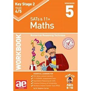 KS2 Maths Year 4/5 Workbook 5. Numerical Reasoning Technique, Paperback - Katrina MacKay imagine