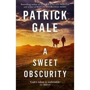 Sweet Obscurity, Paperback - Patrick Gale imagine