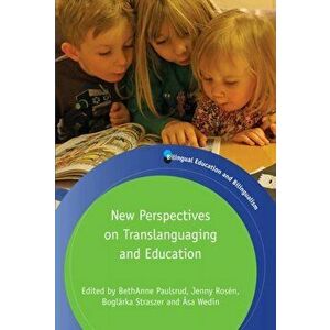 New Perspectives on Translanguaging and Education, Paperback - *** imagine