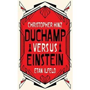 Duchamp Versus Einstein, Paperback - Etan Ilfeld imagine