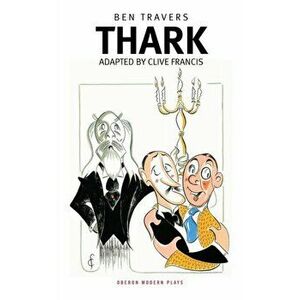 Thark, Paperback - Ben Travers imagine