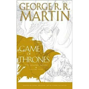 Game of Thrones: Graphic Novel, Volume Four, Hardback - George R. R. Martin imagine