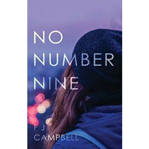 No Number Nine, Paperback - F J Campbell imagine
