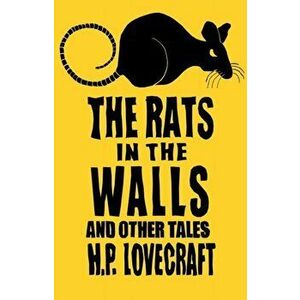 Rats in the Walls and Other Stories, Paperback - H. P. Lovecraft imagine