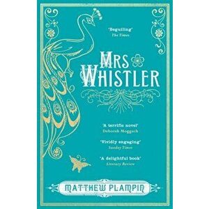 Mrs Whistler, Paperback - Matthew Plampin imagine