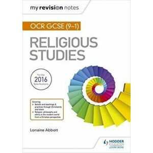 My Revision Notes OCR GCSE (9-1) Religious Studies, Paperback - Lorraine Abbott imagine