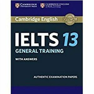 Cambridge IELTS 13 General Training Student's Book with Answers. Authentic Examination Papers, Paperback - *** imagine