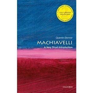 Machiavelli: A Very Short Introduction, Paperback - Quentin Skinner imagine