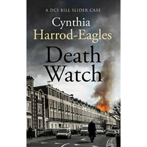 Death Watch. A Bill Slider Mystery (2), Paperback - Cynthia Harrod-Eagles imagine