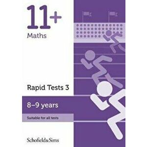 11+ Maths Rapid Tests Book 3: Year 4, Ages 8-9, Paperback - Rebecca Brant imagine
