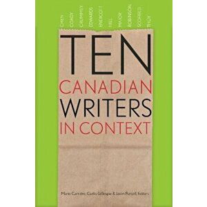 Ten Canadian Writers in Context, Paperback - *** imagine