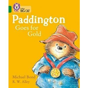 Paddington Goes for Gold. Band 15/Emerald, Paperback - Michael Bond imagine