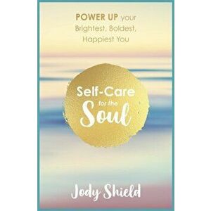 LifeTonic. Power Up Your Brightest, Boldest, Happiest You, Paperback - Jody Shield imagine