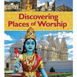 Discovering Places of Worship, Paperback - Izzi Howell imagine