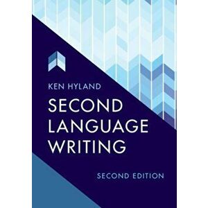 Second Language Writing, Paperback - Ken Hyland imagine