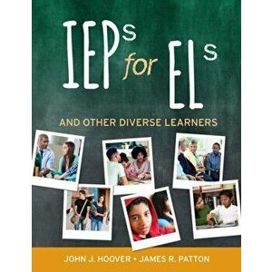 IEPs for ELs. And Other Diverse Learners, Paperback - James R. Patton imagine