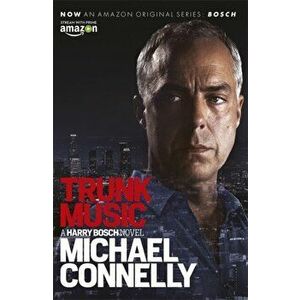 Trunk Music, Paperback - Michael Connelly imagine
