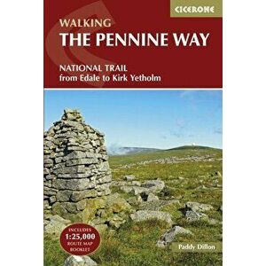 Pennine Way. From Edale to Kirk Yetholm, Paperback - Paddy Dillon imagine