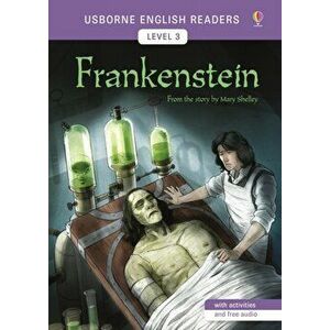 Usborne English Readers Level 3: Frankenstein, Paperback - Mairi MacKinnon imagine