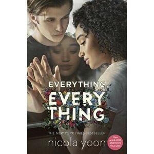 Everything, Everything, Paperback - Nicola Yoon imagine