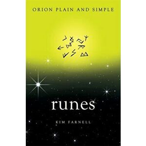Runes, Orion Plain and Simple, Paperback - Kim Farnell imagine