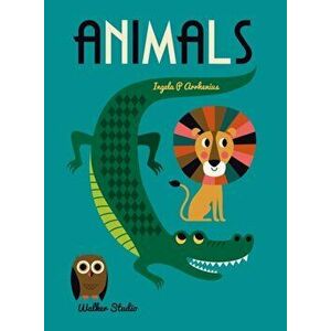 Animals. A stylish big picture book for all ages, Hardback - Ingela Arrhenius imagine