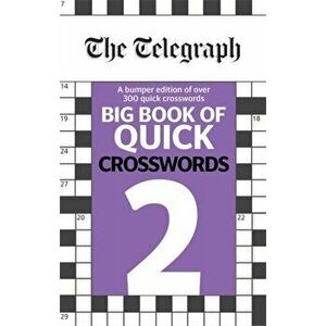 Telegraph Big Book of Quick Crosswords 2, Paperback - *** imagine
