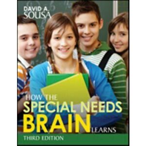How the Special Needs Brain Learns, Paperback - David A. Sousa imagine