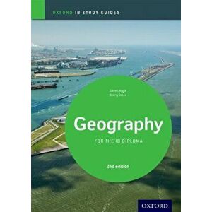 IB Geography Study Guide: Oxford IB Diploma Programme, Paperback - Briony Cooke imagine