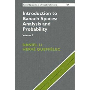 Introduction to Banach Spaces: Analysis and Probability, Hardback - Herve Queffelec imagine
