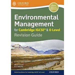 Environmental Management for Cambridge IGCSE (R) & O Level Revision Guide, Paperback - Liz Whiteley imagine
