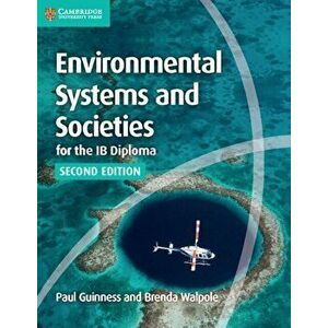 Environmental Systems and Societies for the IB Diploma Coursebook, Paperback - Brenda Walpole imagine
