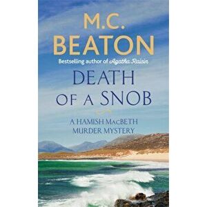 Death of a Snob, Paperback - M. C. Beaton imagine