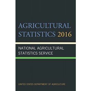 Agricultural Statistics 2016, Paperback - *** imagine