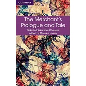 Merchant's Prologue and Tale, Paperback - Geoffrey Chaucer imagine