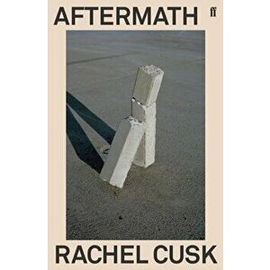 Aftermath. On Marriage and Separation, Paperback - Rachel Cusk imagine