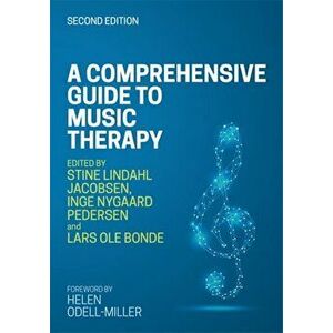 Comprehensive Guide to Music Therapy, 2nd Edition. Theory, Clinical Practice, Research and Training, Paperback - *** imagine