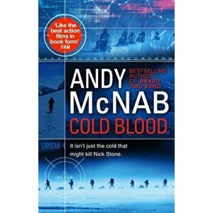 Cold Blood. (Nick Stone Thriller 18), Paperback - Andy McNab imagine