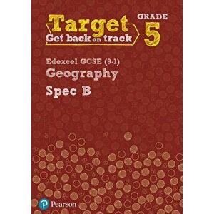 Target Grade 5 Edexcel GCSE (9-1) Geography Spec B Intervention Workbook, Paperback - Lindsay Frost imagine