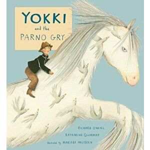 Yokki and the Parno Gry, Paperback - Katharine Quarmby imagine