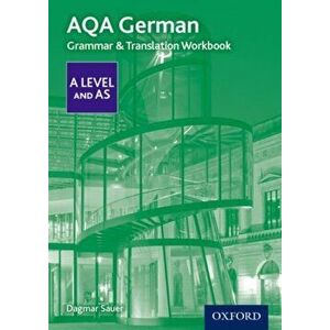 AQA A Level German: Grammar & Translation Workbook, Paperback - Dagmar Sauer imagine