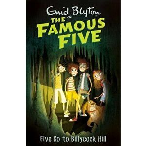 Famous Five: Five Go To Billycock Hill. Book 16, Paperback - Enid Blyton imagine