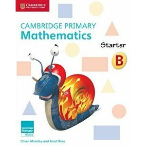Cambridge Primary Mathematics Starter Activity Book B, Paperback - Janet Rees imagine