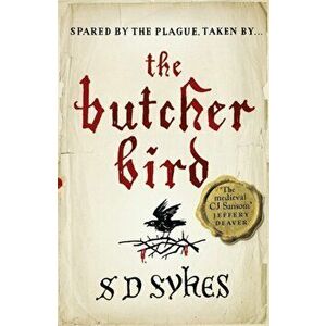 Butcher Bird. Oswald de Lacy Book 2, Paperback - S. D. Sykes imagine