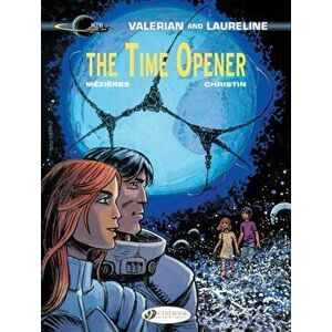 Valerian Vol. 21 - The Time Opener, Paperback - Pierre Christin imagine