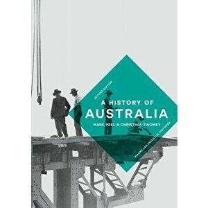 History of Australia, Hardback - Christina Twomey imagine