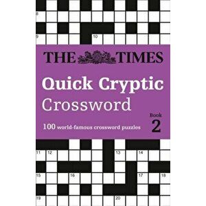 Times Quick Cryptic Crossword Book 2. 100 World-Famous Crossword Puzzles, Paperback - *** imagine