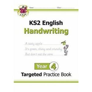 New KS2 English Targeted Practice Book: Handwriting - Year 4, Paperback - *** imagine